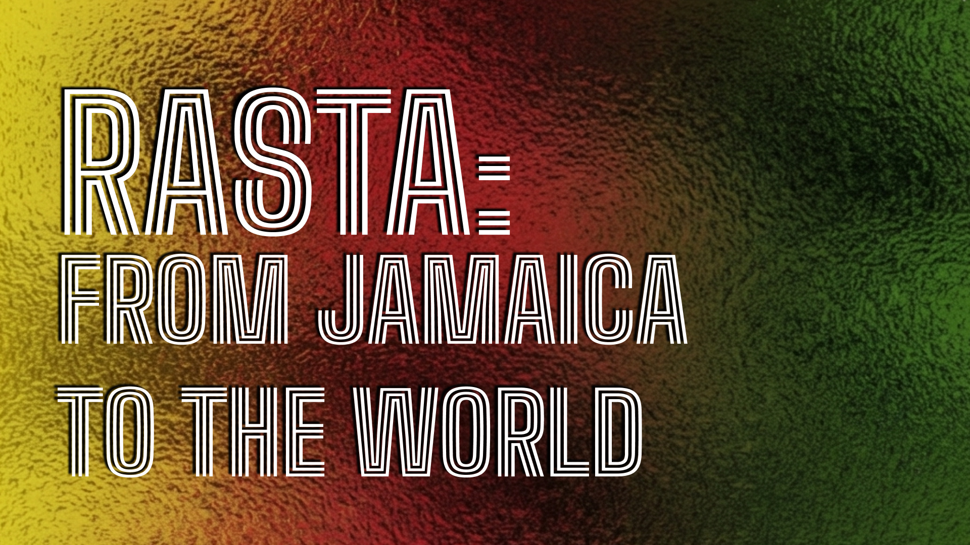 Rastafari: The Spiritual Roots of Reggae